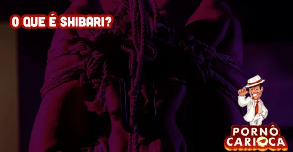 O que é Shibari?