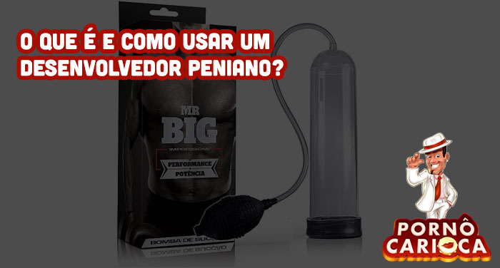 O que é e como usar um desenvolvedor peniano?